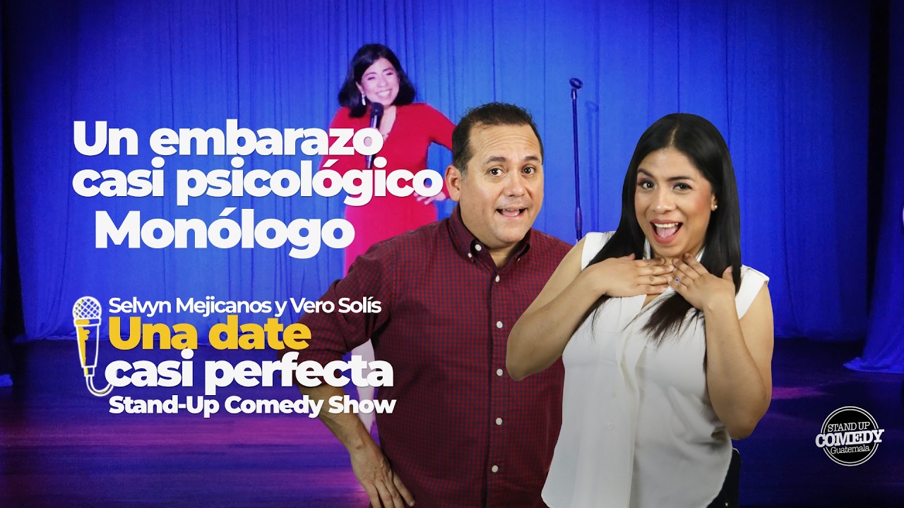 Un embarazo casi psicológico Vero Solis | Una Date casi Perfecta