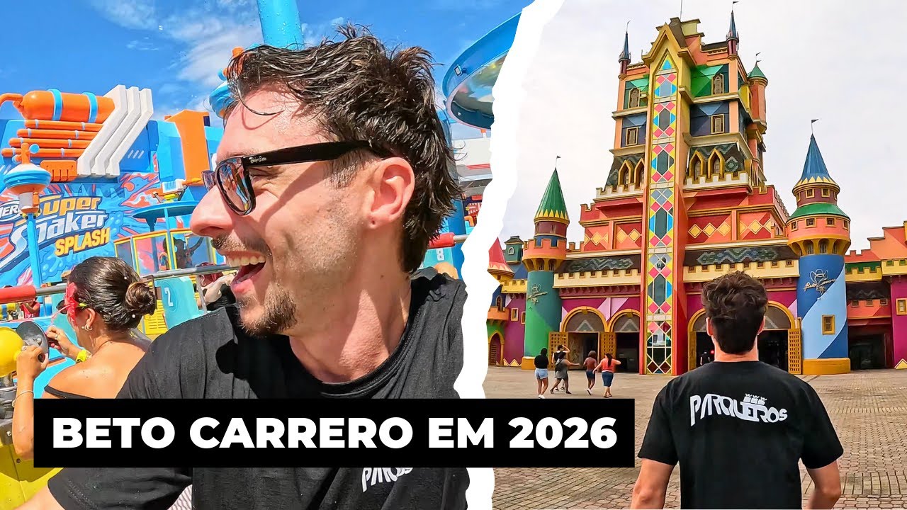 COMO ESTÁ O BETO CARRERO EM 2026 | Dicas, roteiro, valores e muito +  para a sua visita | PARQUEIROS