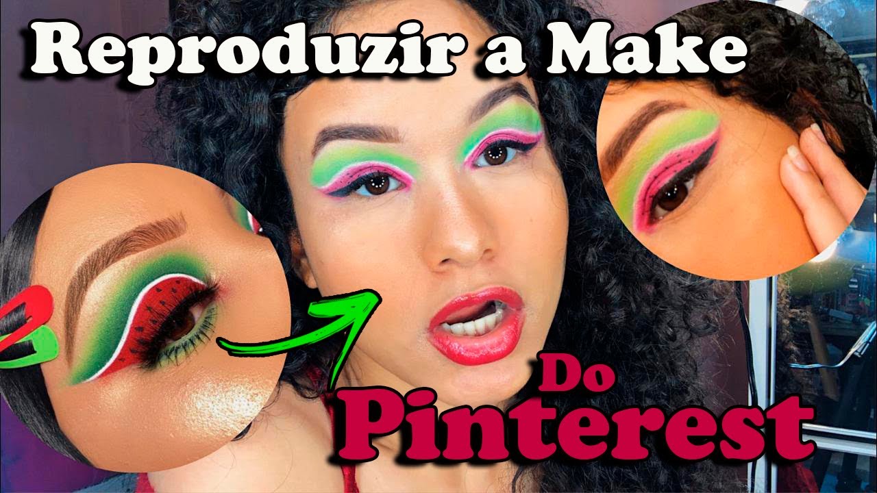 REPRODUZI A MAKE DO PINTEREST | Make artística