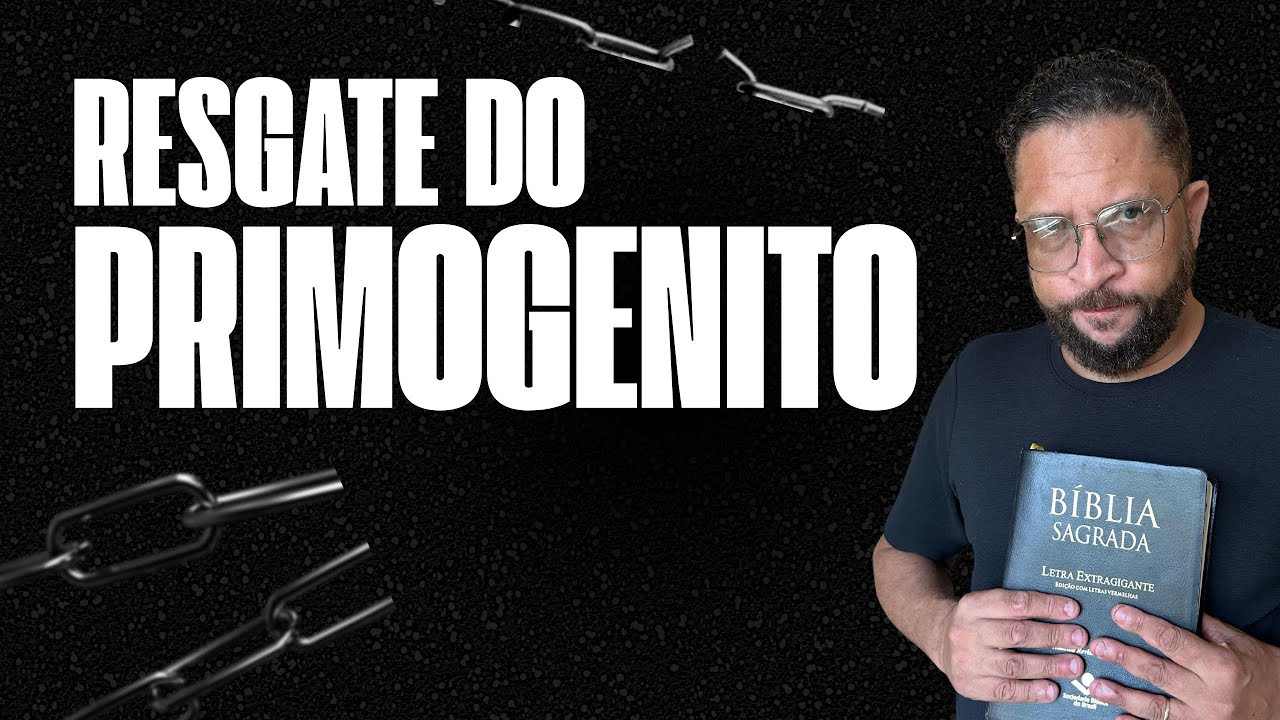 😳😳 RESGATE DOS PRIMOGÊNITOS ‼️- Porque o primogênito sofre tanto???
