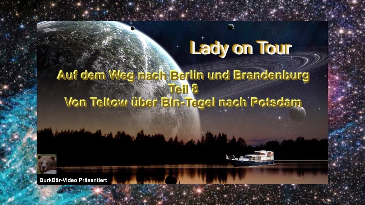 Lady on Tour 2024 - Teil 8 (Teltow - Bln-Tegel - Potsdam)