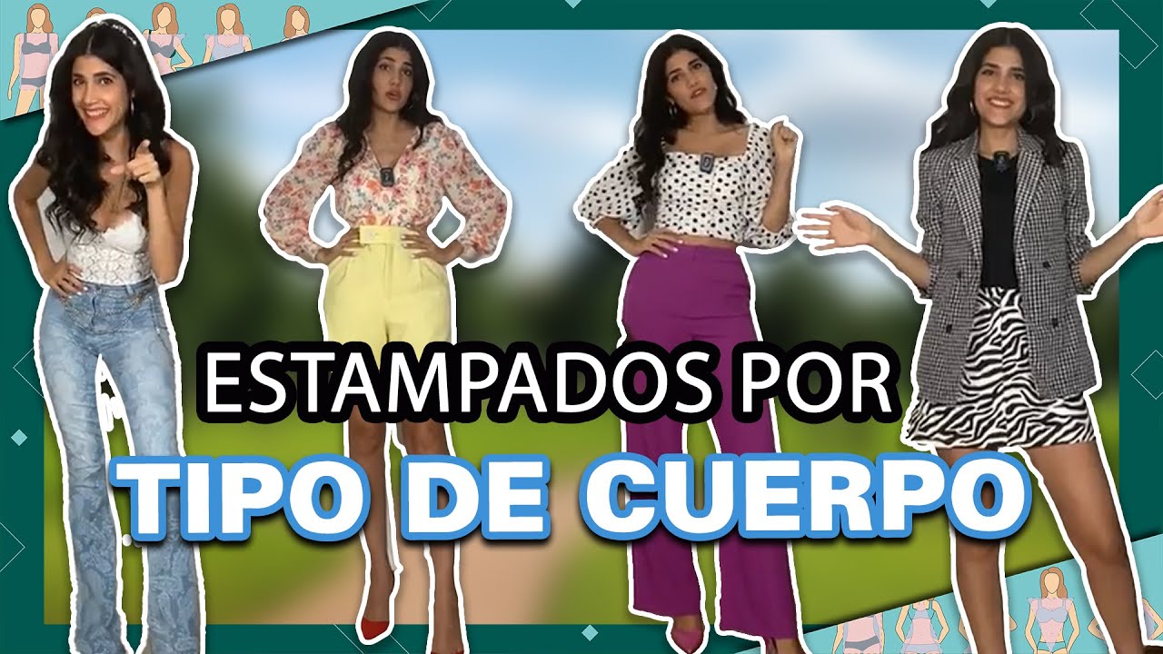 QUE ESTAMPADO USAR SEGÚN TU CUERPO