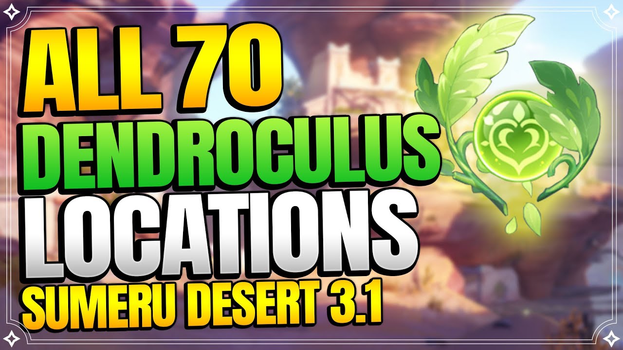 All 70 Dendroculus Locations in Sumeru Desert | In Depth Follow Along Route |【Genshin Impact 3.1】