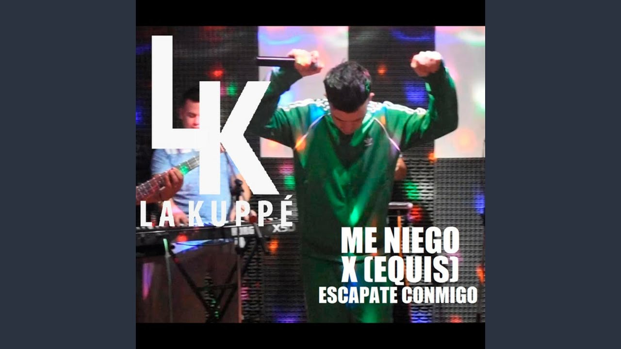 Me Niego / X (Equis) / Escápate Conmigo