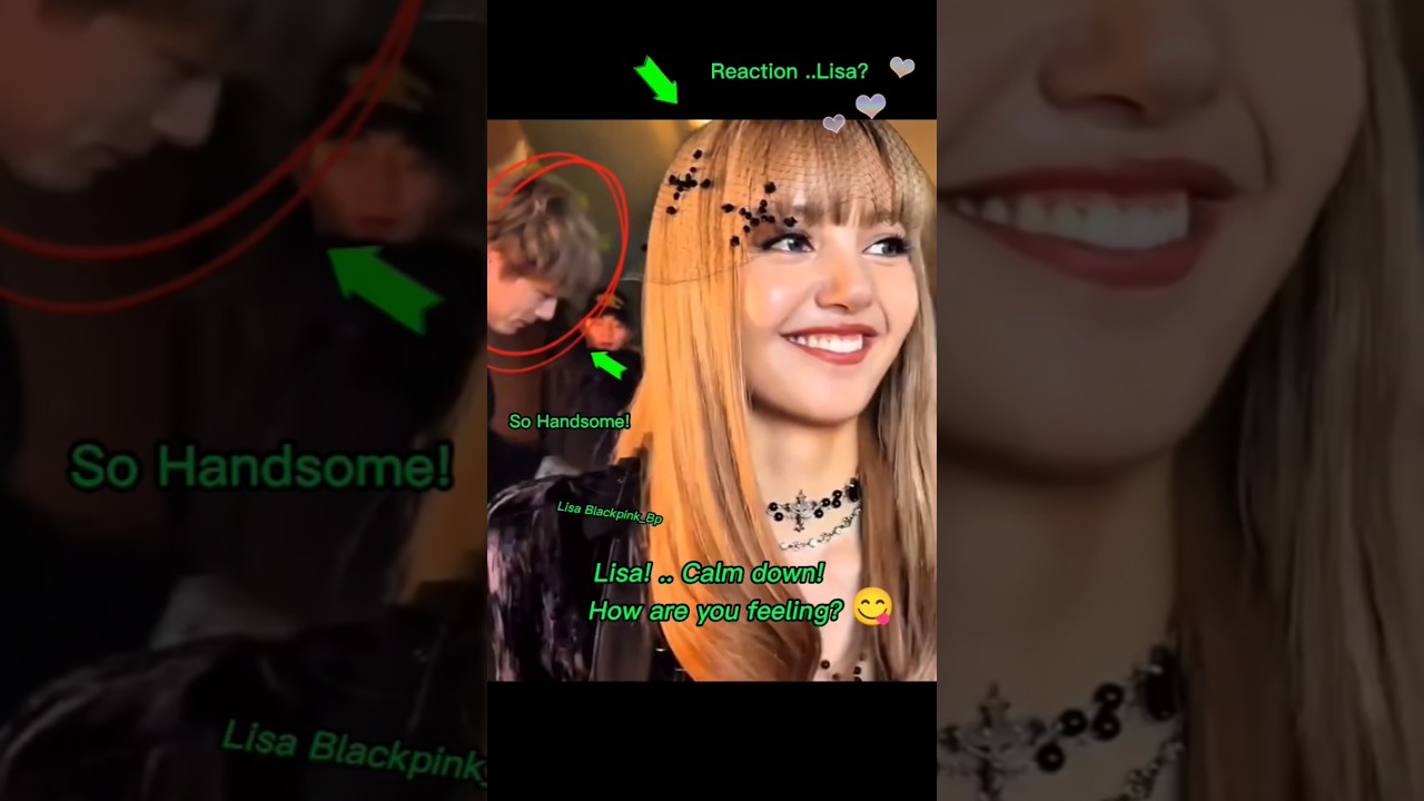 LISA 🔥 Lisa feeling shy! .. Kentaro so Handsome! 🔥 2025 #edit #dream #love
