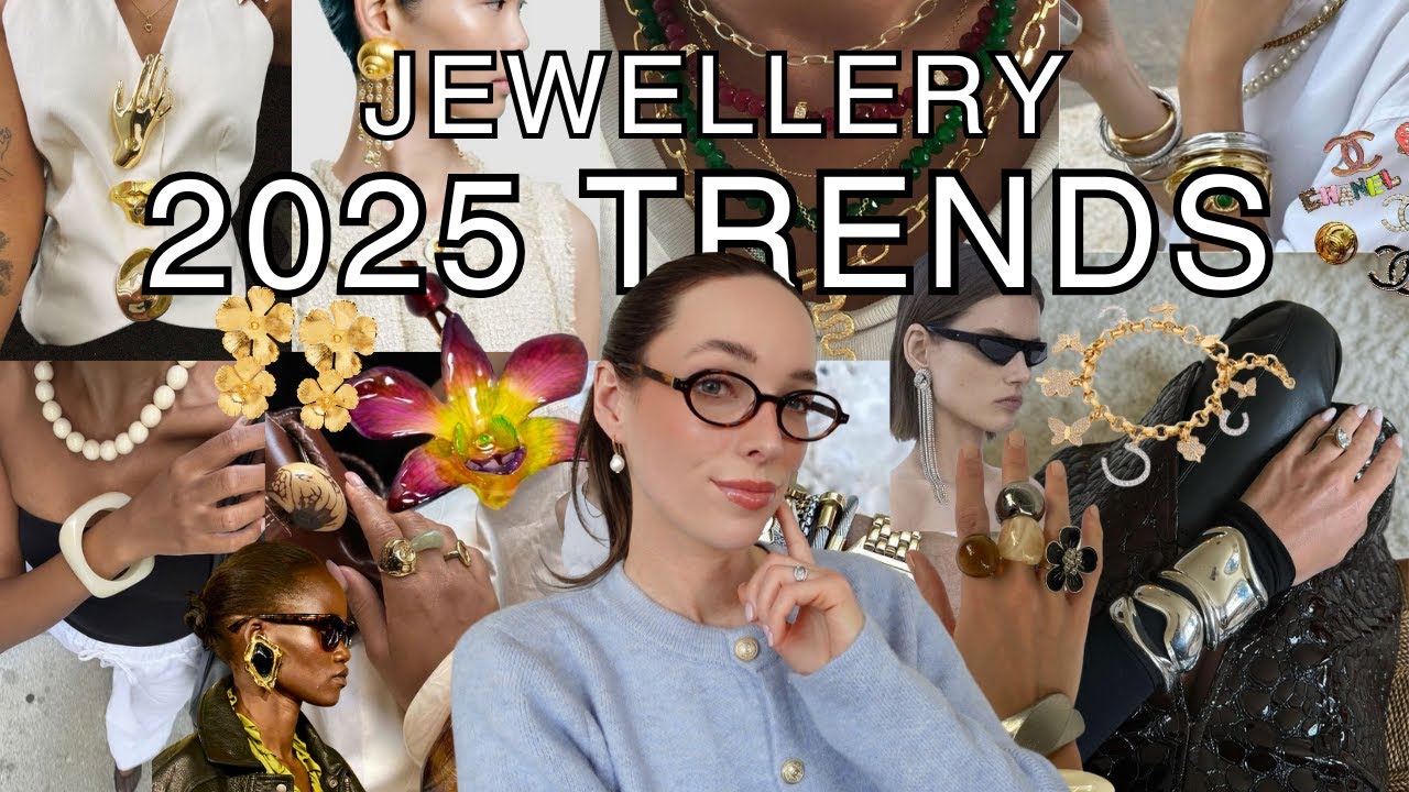 THE TOP JEWELLERY TRENDS 2025 - What Jewellery to wear for Spring & Summer 25 / Easy wearable trends