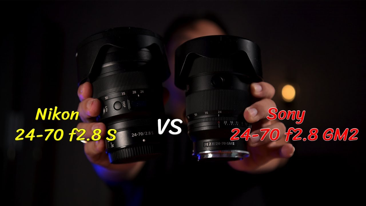 SONY vs NIKON: 24-70mm f2.8 GM2 vs S-line - fierce battle! (Vietnamese with English sub)