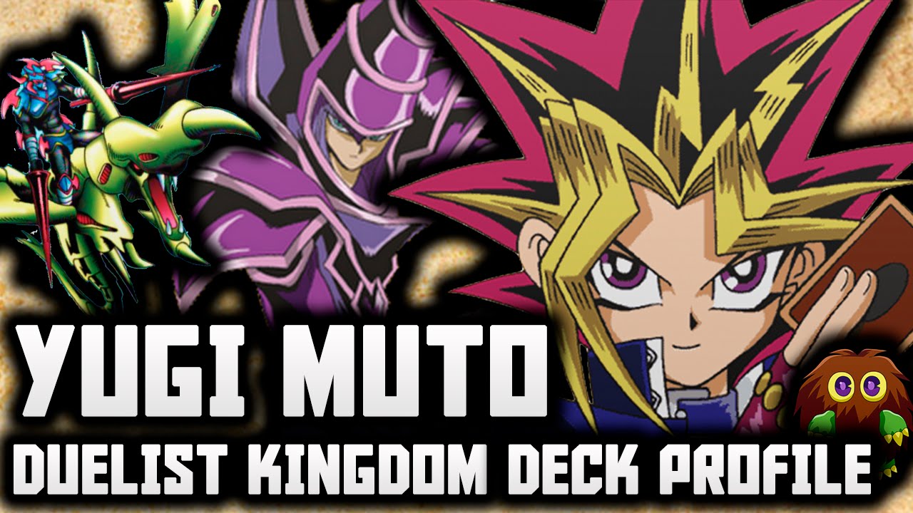 YU-GI-OH! Yugi Muto Duelist Kingdom Deck Profile