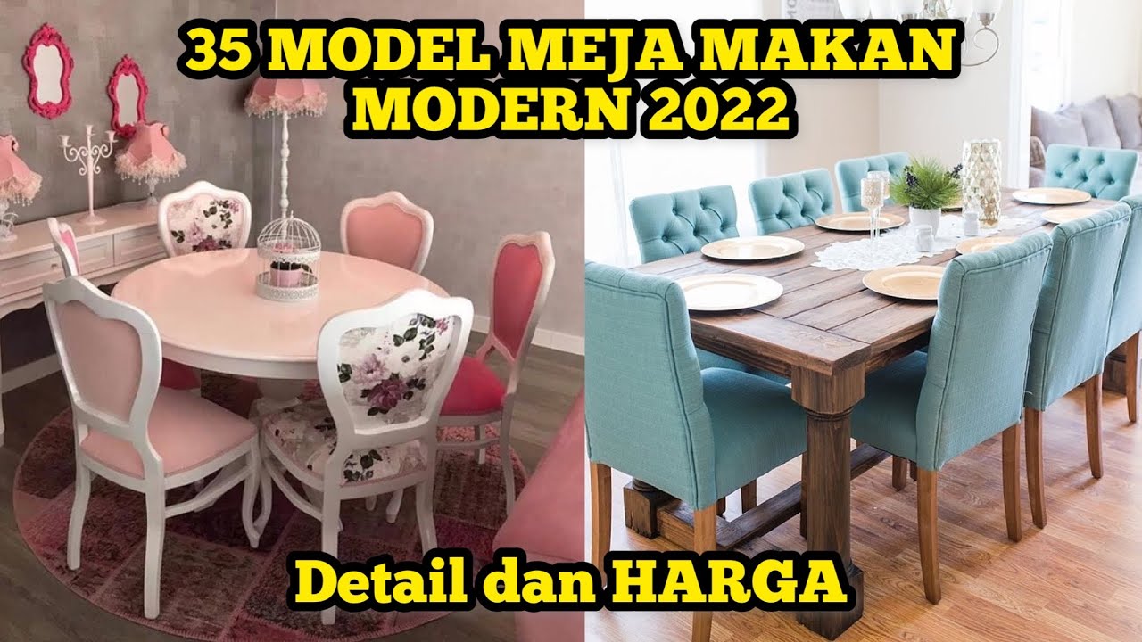 35+ Model Terbaru Meja Makan Modern 2022 - Kursi Makan Minimalis