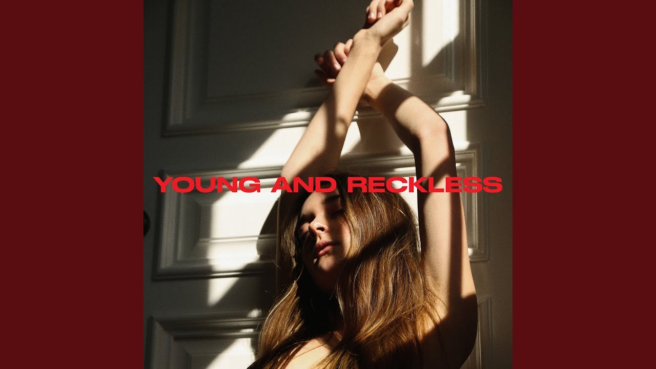 Young and Reckless