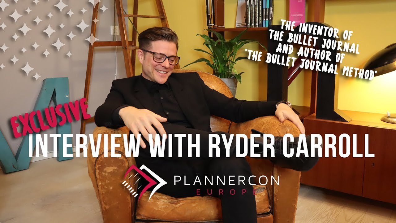 Ryder Carroll on The Bullet Journal Method | EXCLUSIVE | PlannerCon Europe 2019