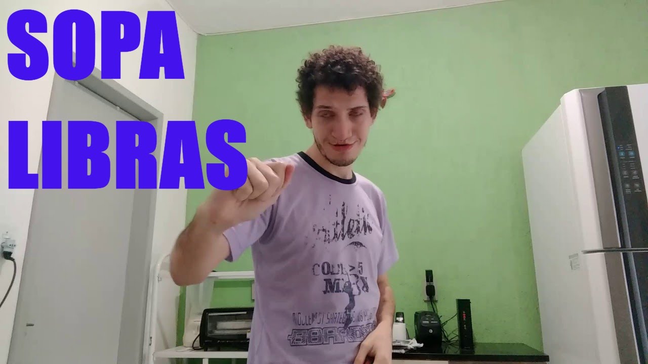 SOPA ( Alimento ou Gíria ) em LIBRAS