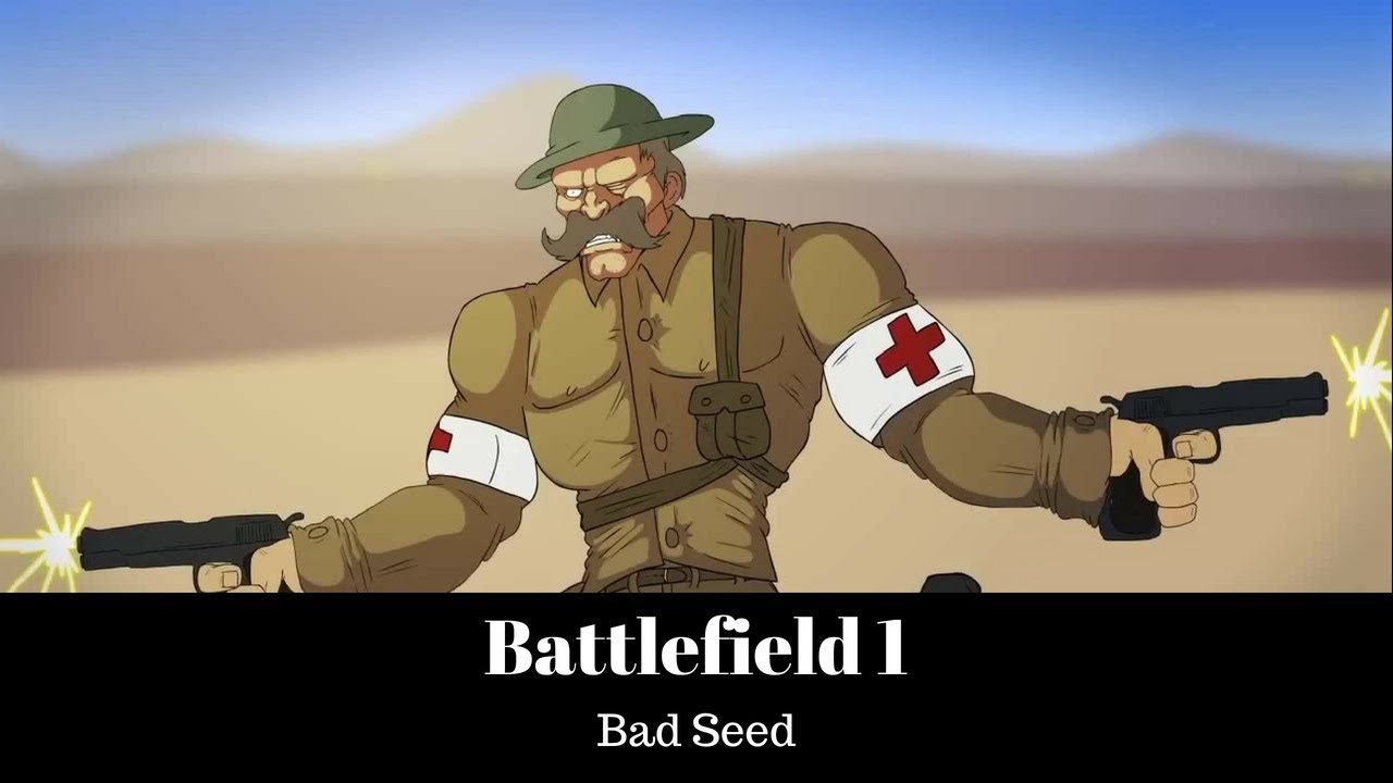 Battlefield 1 Bad Seed