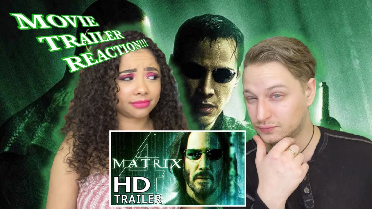 Reaction of the Movie Trailer the Matrix 4! #Thematrix4 #Keanureeves #Couplereaction l Mina & Nathan