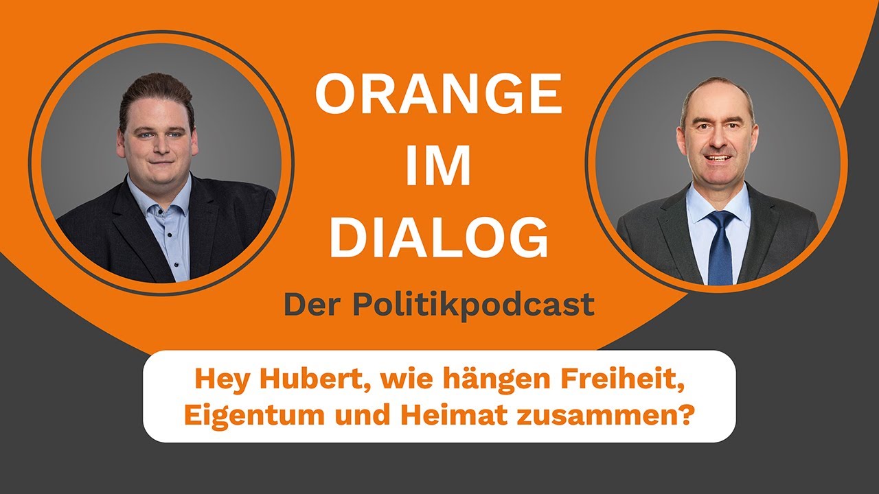 Hey Hubert, wie hängen Freiheit, Eigentum und Heimat zusammen?