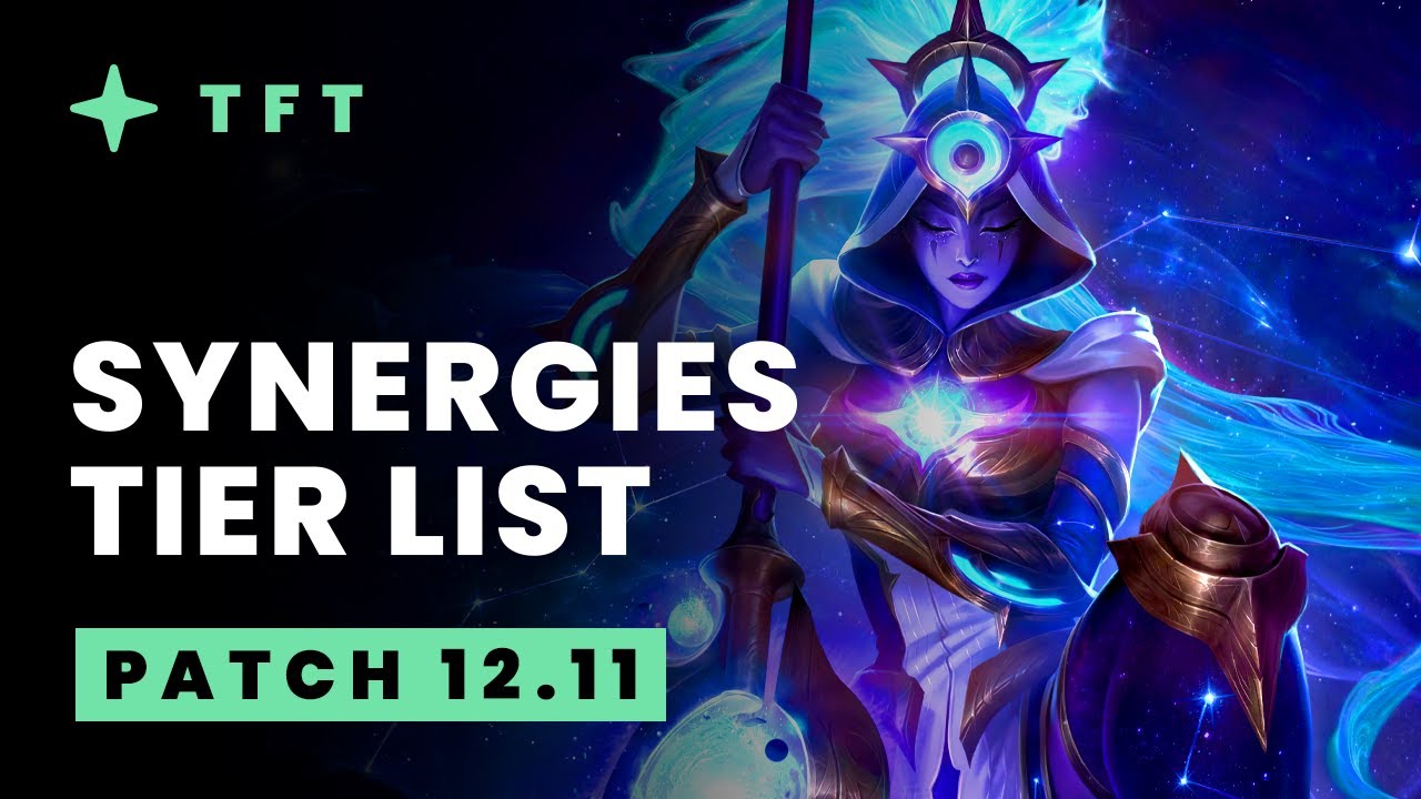 Strongest Synergies for TFT Patch 12.11 Meta – Teamfight Tactics Guide | TFT Tier List