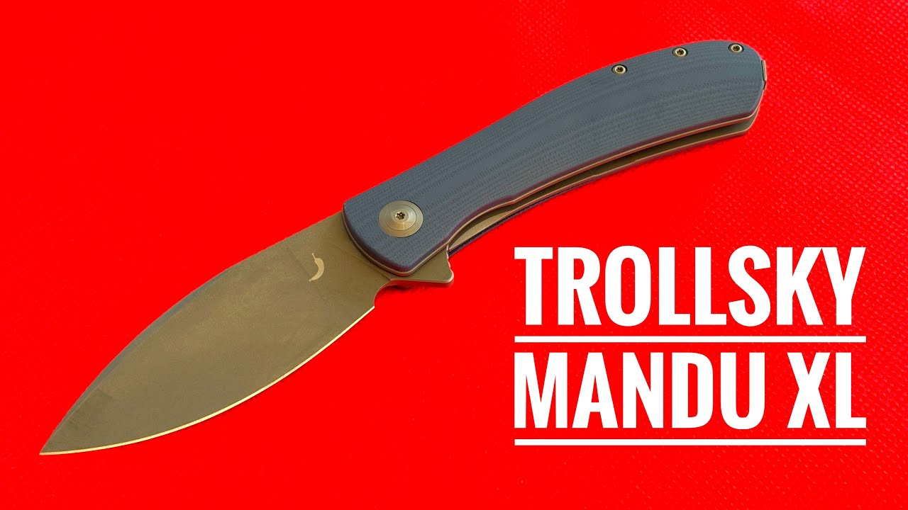 Trollsky Knives Mandu XL - recenzja tego lepszego