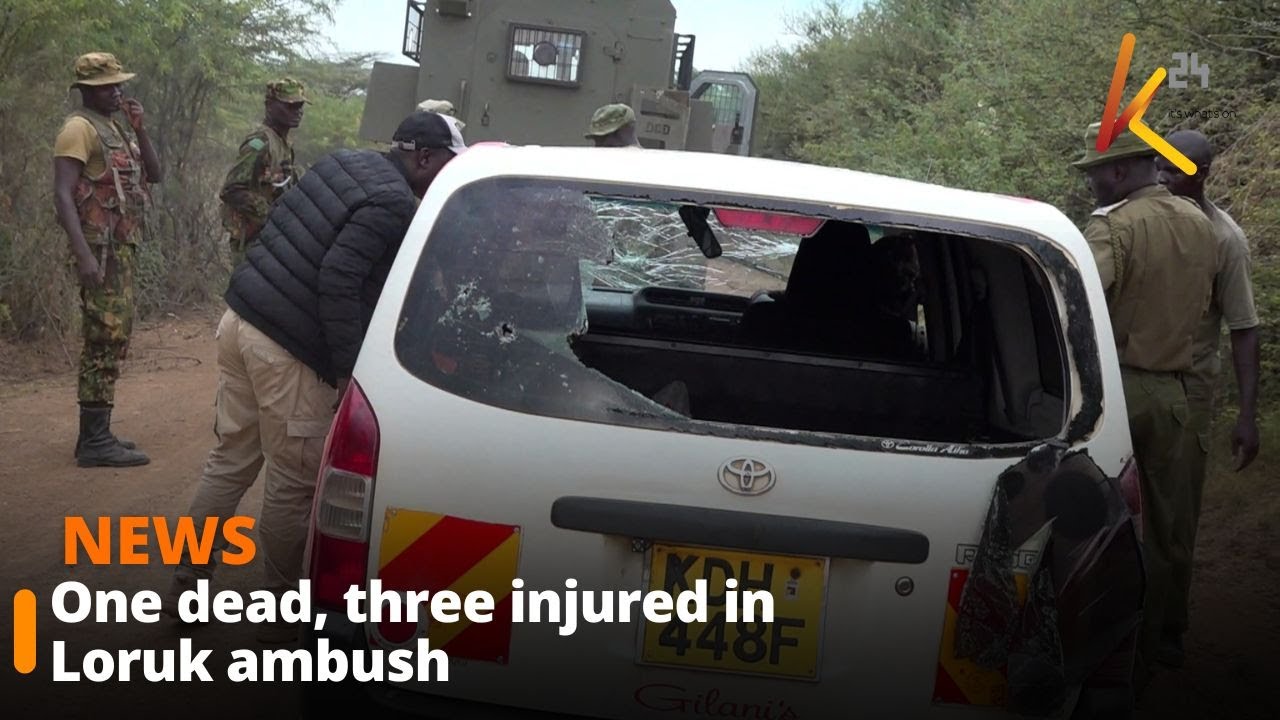 Baringo Bandit Attack: One Dead, Three Injured in Loruk Ambush