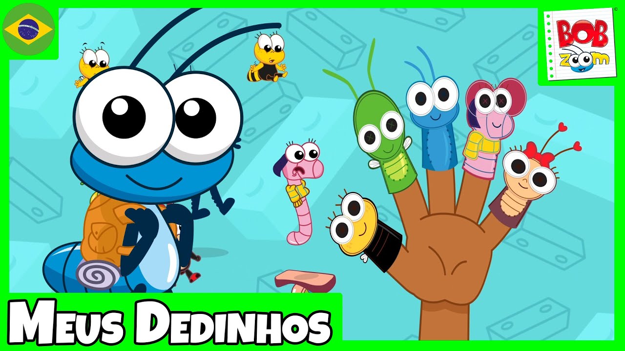 Meus Dedinhos l @BobZoom  l V&iacute;deo Infantil Musical Oficial