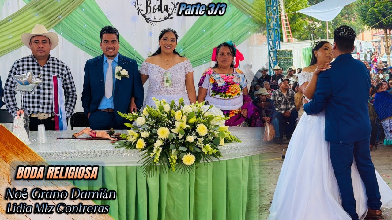 Parte 3| Boda de Noé y Lidia #urapicho 