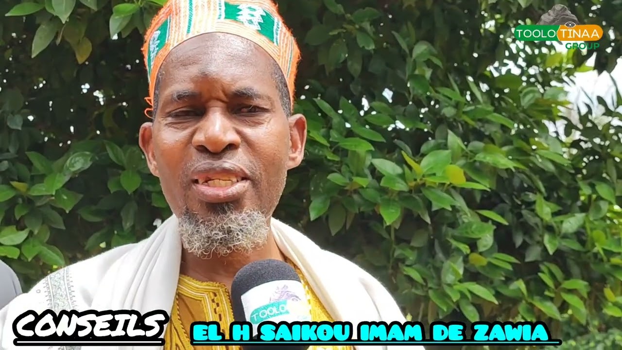 El H Saikou ZAWIA : Conseil Important !! TOOLO TINAA 2025