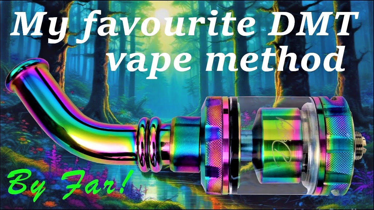 DMT Vaping: восстанавливаемый сабом