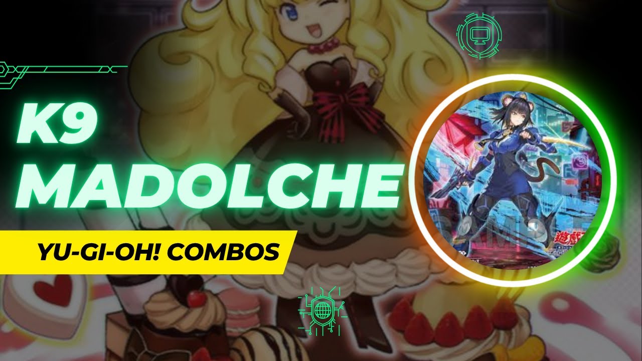 Yu-Gi-Oh! K9 Madolche Combos 2025 (Post Justice Hunters) - Madolche K9 Millennium Post JUHU 2025