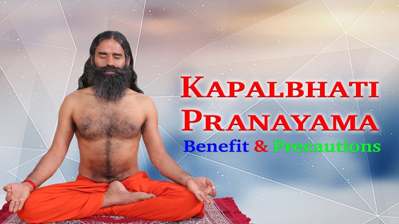 How to do Kapalbhati Pranayama, Benefit & Precautions