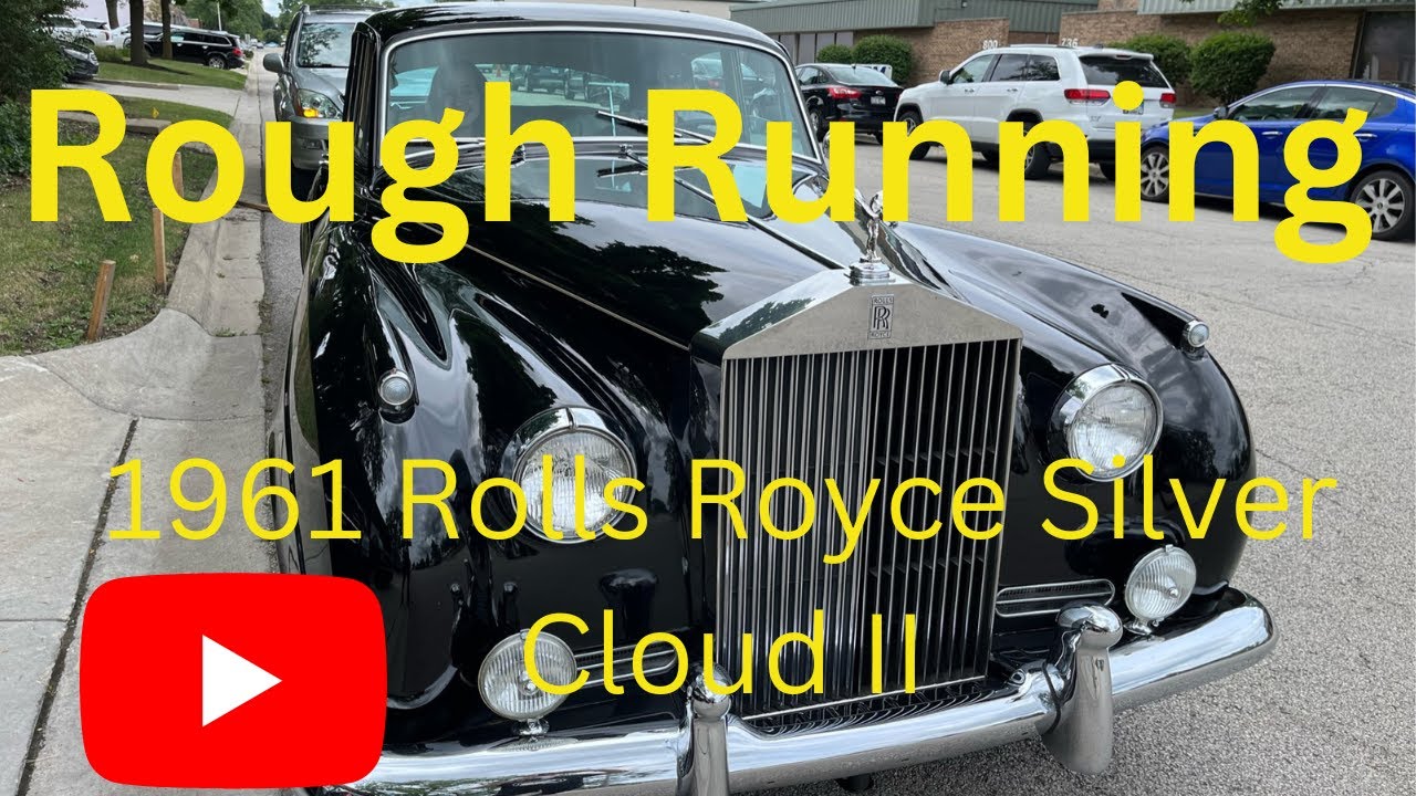 Rough Running 1961 Rolls Royce Silver Cloud II