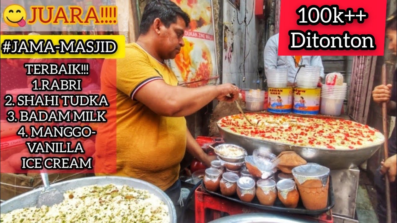Menggoda! RABRI+SHAHI TUDKA+BADAM MILK+MANGGO-VANILLA ICE CREAM DI JAMA MASJID yang NIKMAT!! 😋🍧🍮🇮🇳🇮🇩