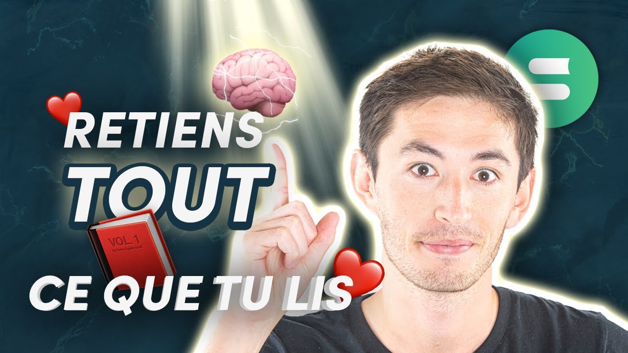 Comment retenir TOUT ce que tu lis ! 🧠