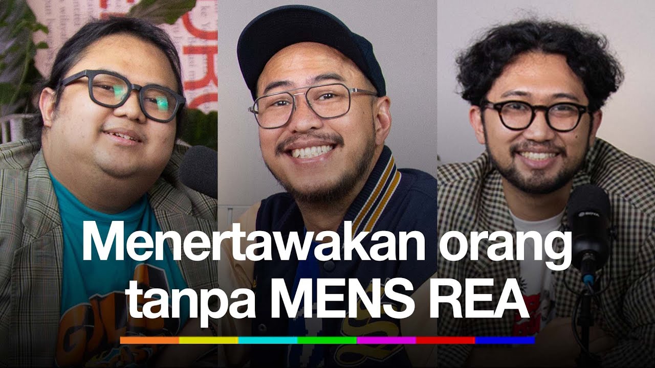 Menertawakan orang tanpa MENS REA #PERWAKILANDIPLOMATIK