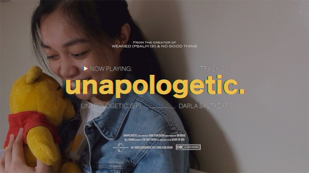unapologetic. (full EP) - Darla Baltazar