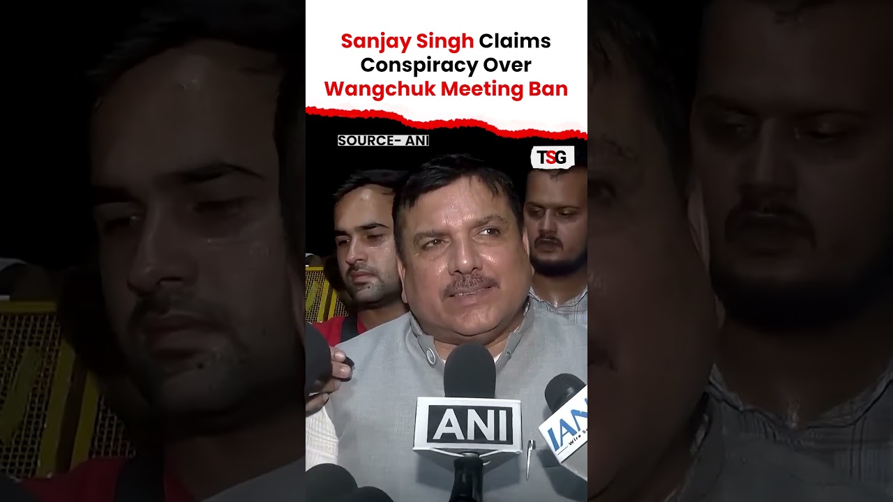 Sanjay Singh Alleges Big Conspiracy After Sonam Wangchuk Meeting Denial | TSG