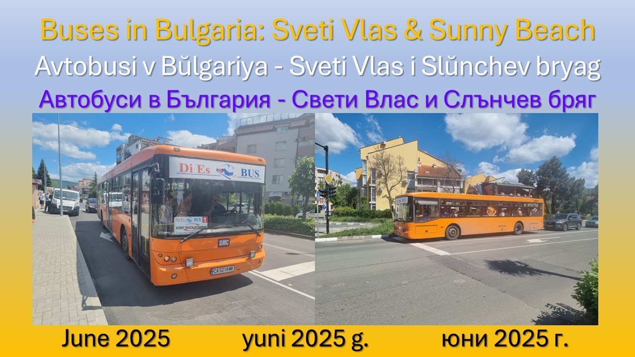 Bulgaria: Sveti Vlas & Sunny Beach Buses in June 2025
