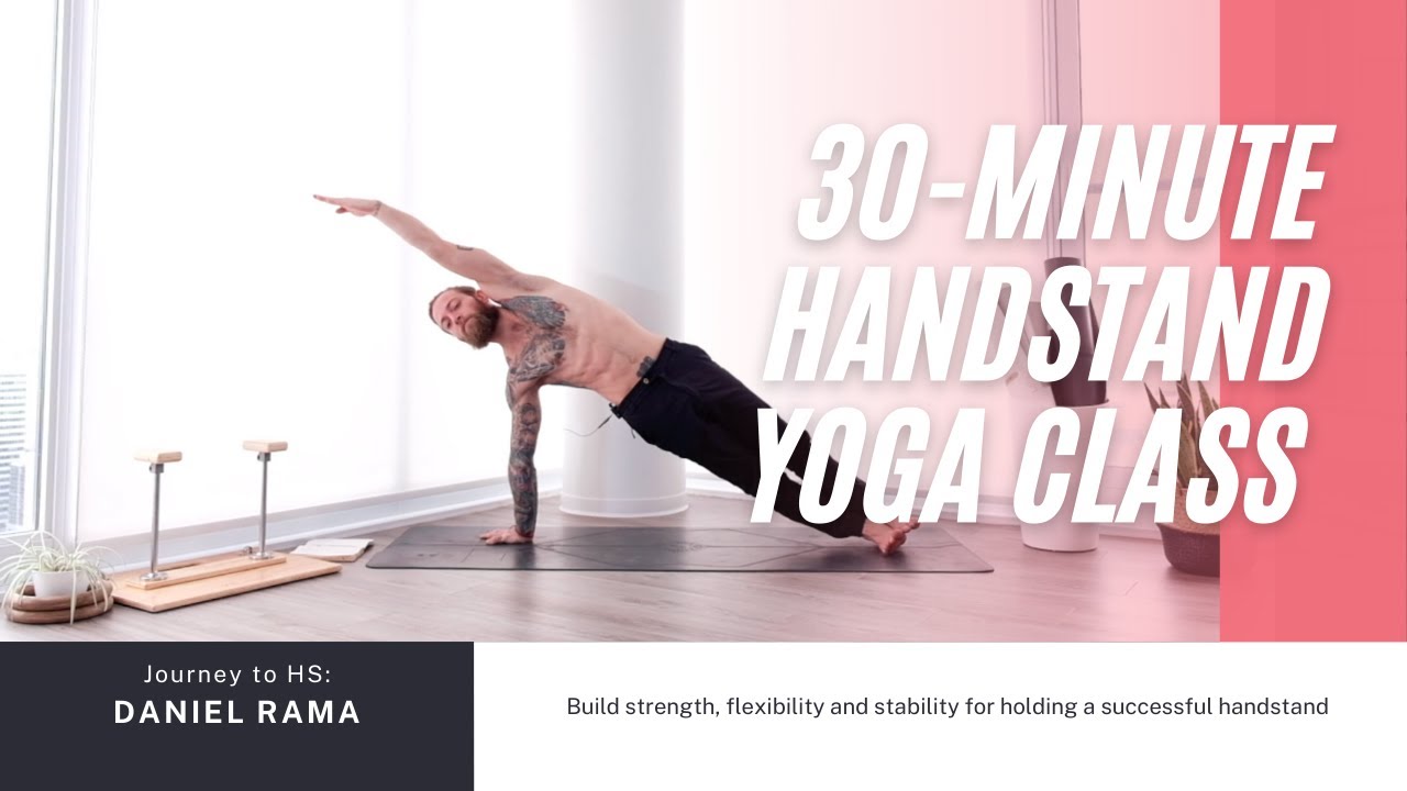Yoga Class for Improving Your Handstands - Intermediate/Advanced