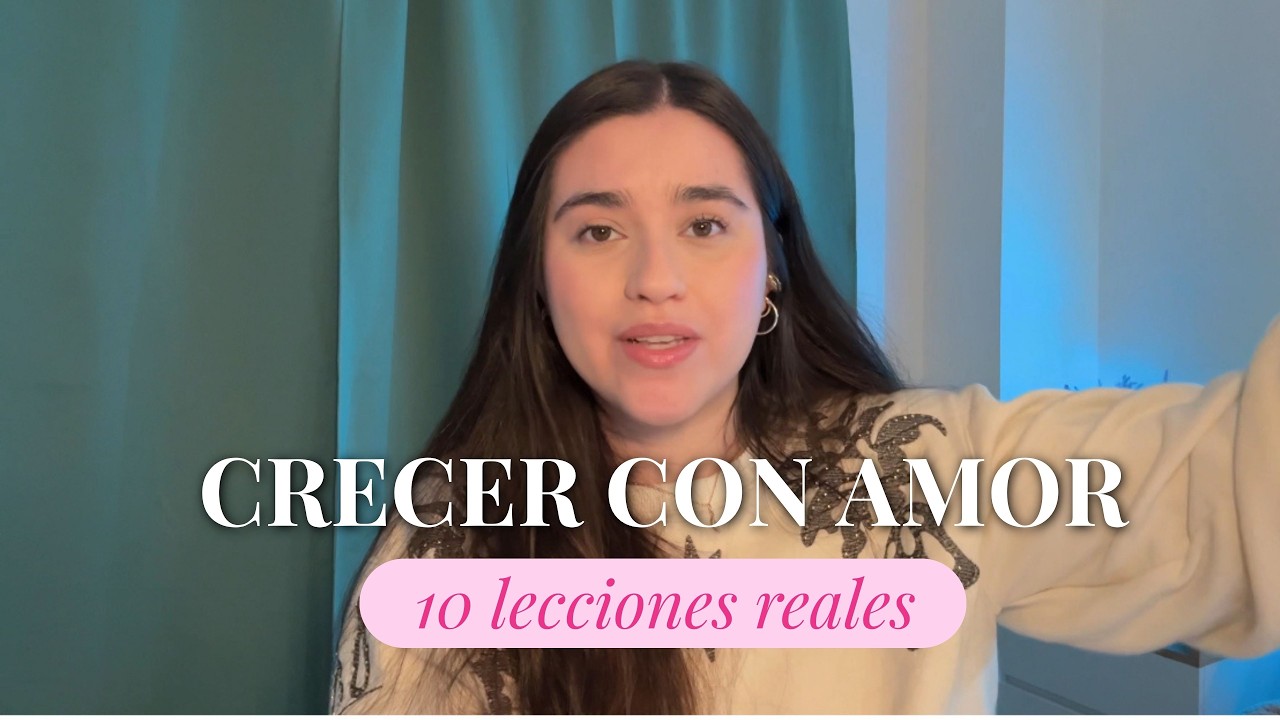 10 CONSEJOS para amarte más antes de los 30  👀✨ (el último me cambió)