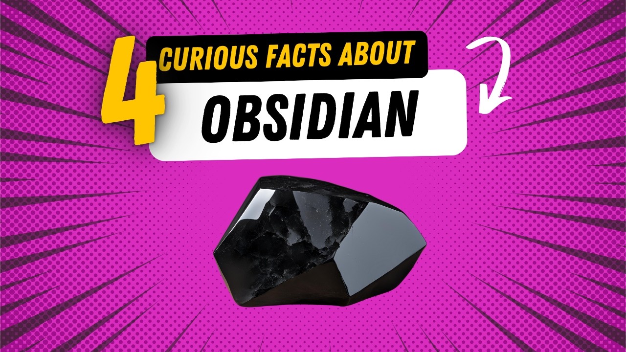 4 Curious Facts About Obsidian
