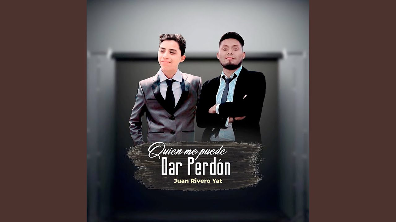 Quien Me Puede Dar Perdón