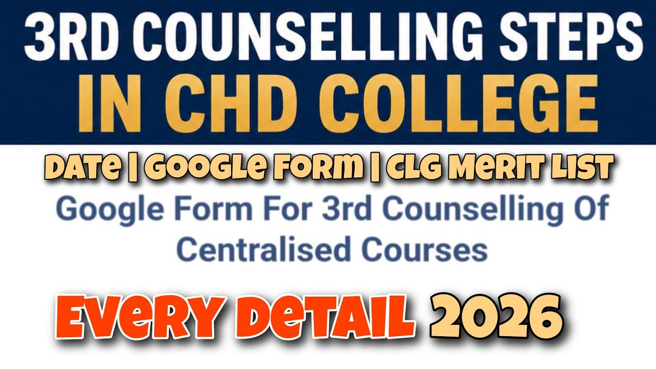 Chandigarh College 3rd Counselling Date | Google Form Date | Dhe Chd Admission 2026