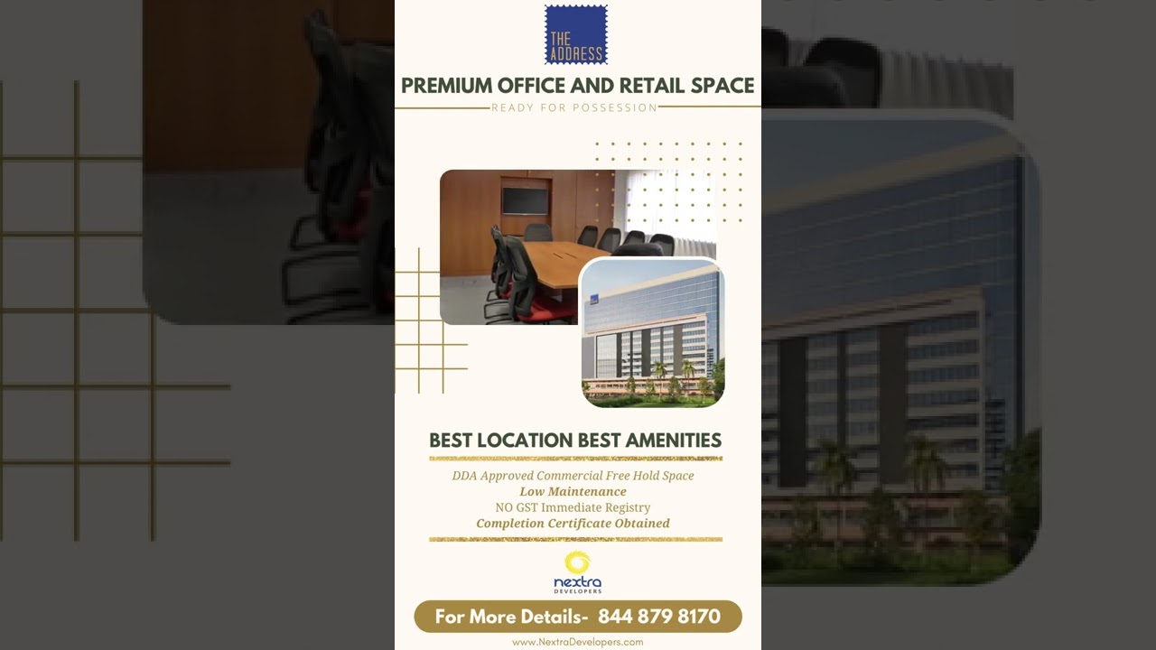 The Address Freehold Ready to Move Commercial Project in the Heart of Delhi