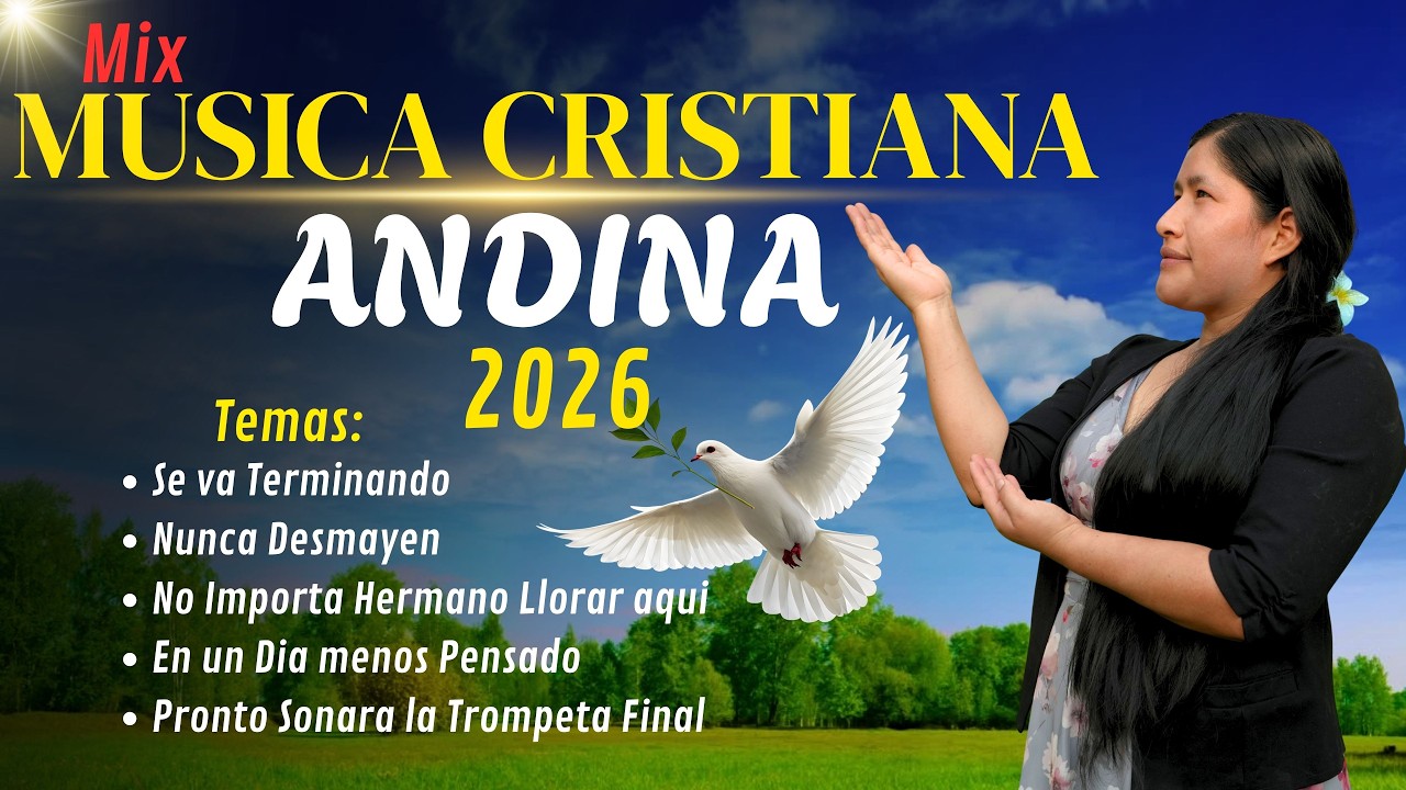 Lurdes Muñoz | MIX Alabanzas Andinas 2026 🙏😭 Huaynitos Cristianos que Sanan el Corazón