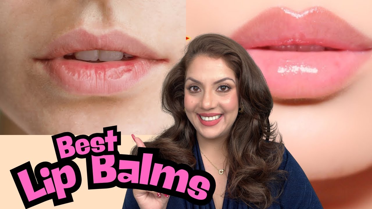 Best Lip Balms for Dry Crusty Lips! | Nipun Kapur