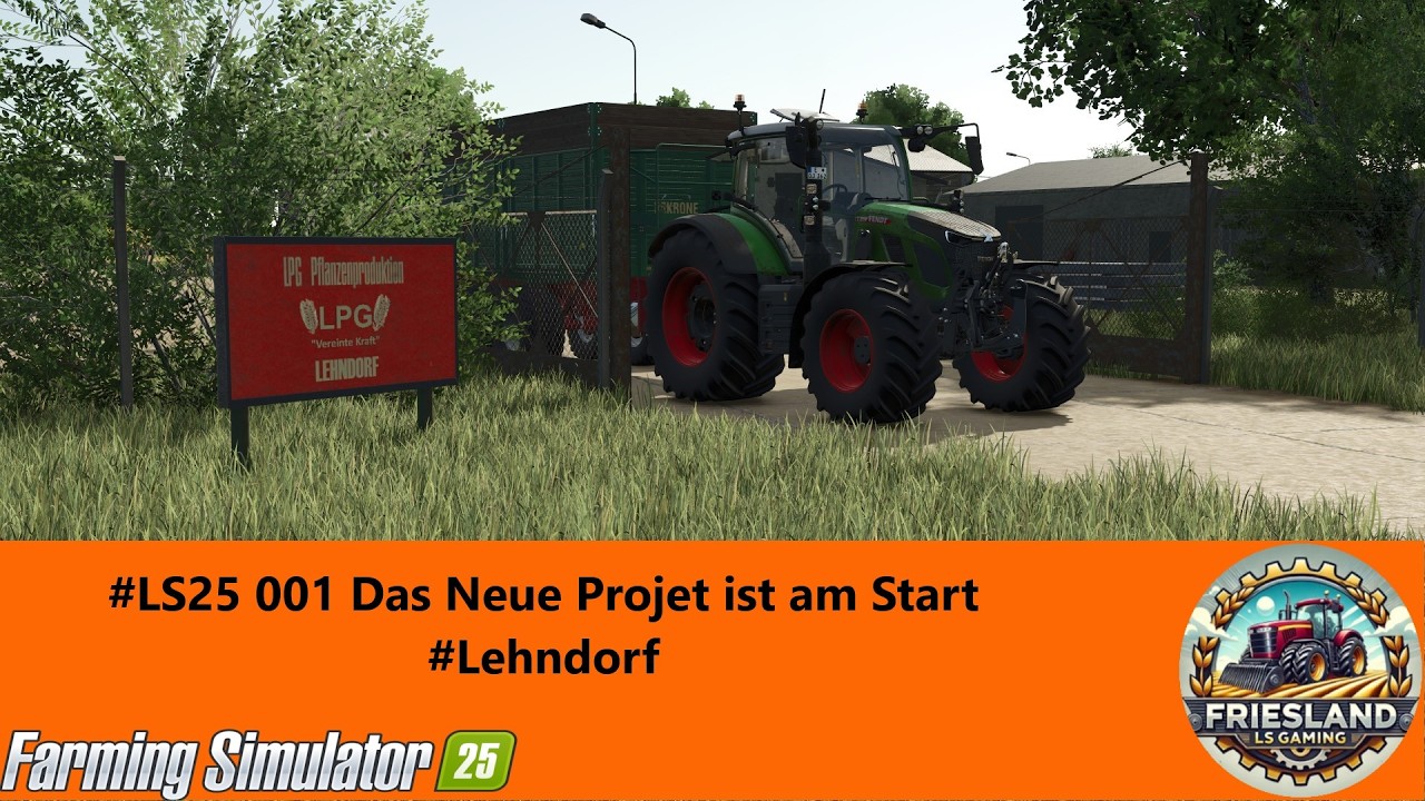 #LS25 001 Das Neue Projet ist am Start Lehndorf