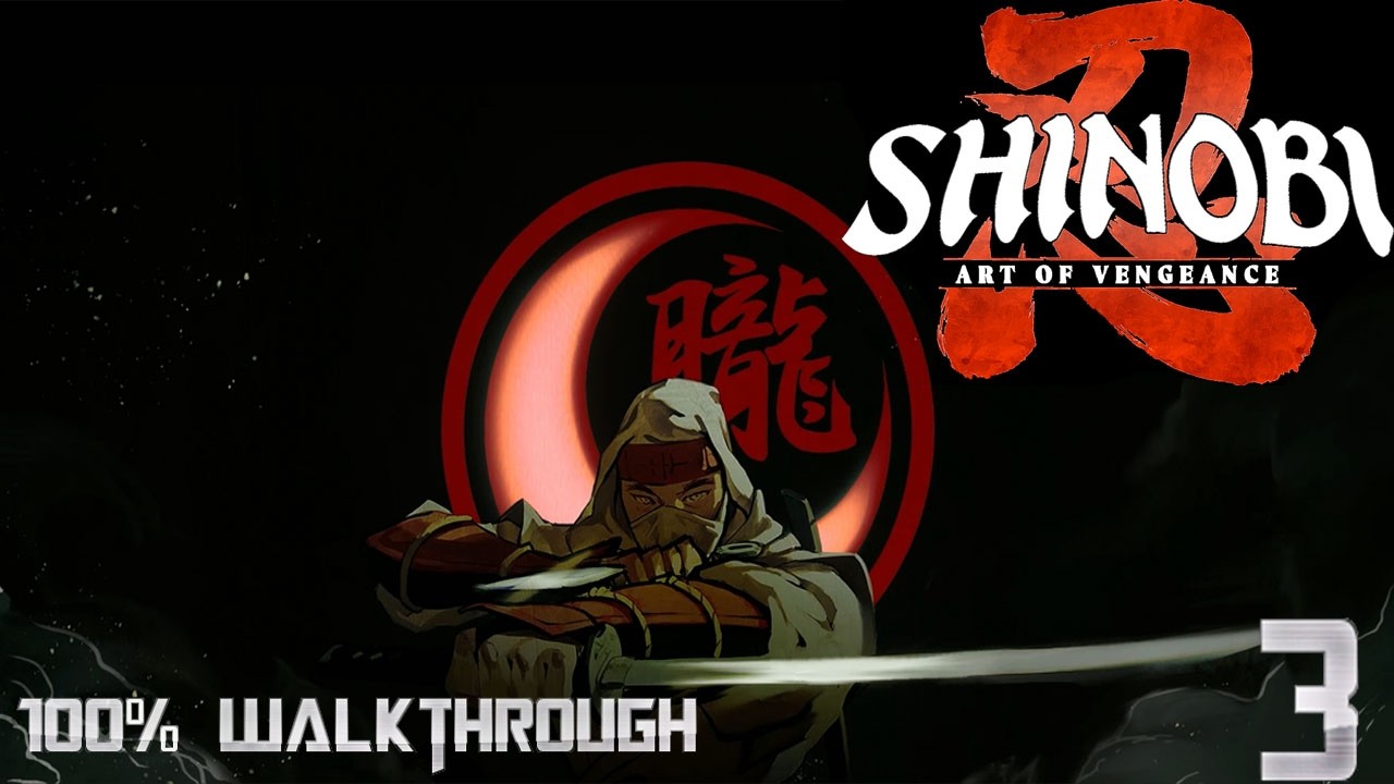 Shinobi: Art of Vengeance 100% Walkthrough | act 3 Neo City