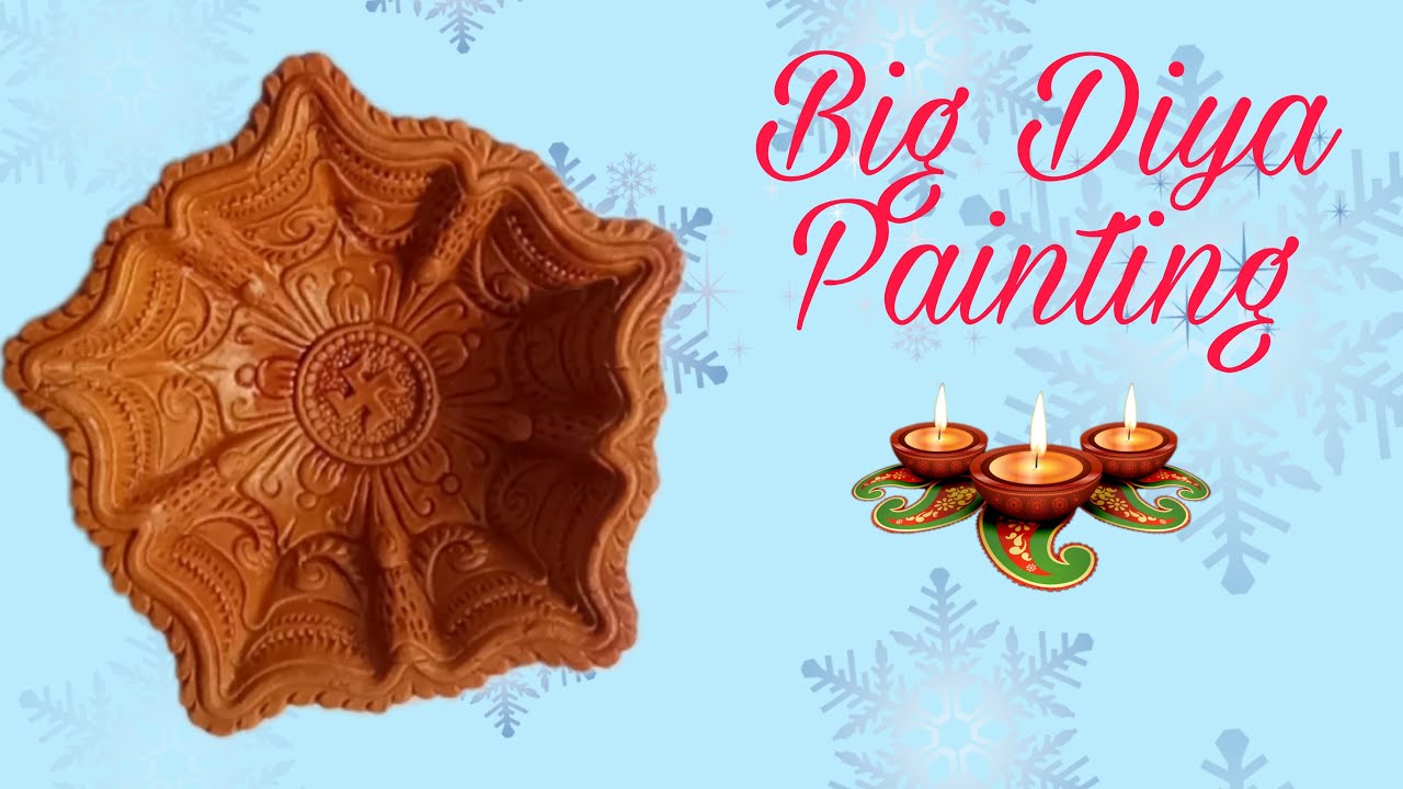 Big Diya Painting || How To Paint Diya || Diya Decoration Idea ||Diya Painting Ideas ||