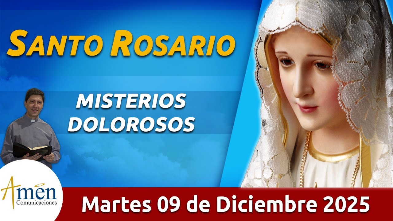 Santo Rosario de Hoy Martes 9 Diciembre 2025 l Amen Comunicaciones l Católica l María