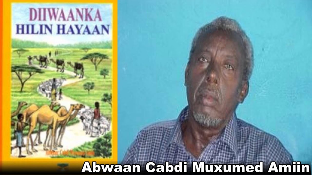 Taariikh Faneedkii  Abwaan Cabdi Muxmed Amiin