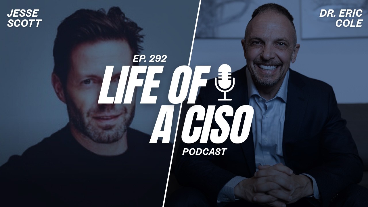 Building a Modern CISO Career in Cybersecurity | Guest: Jesse Scott