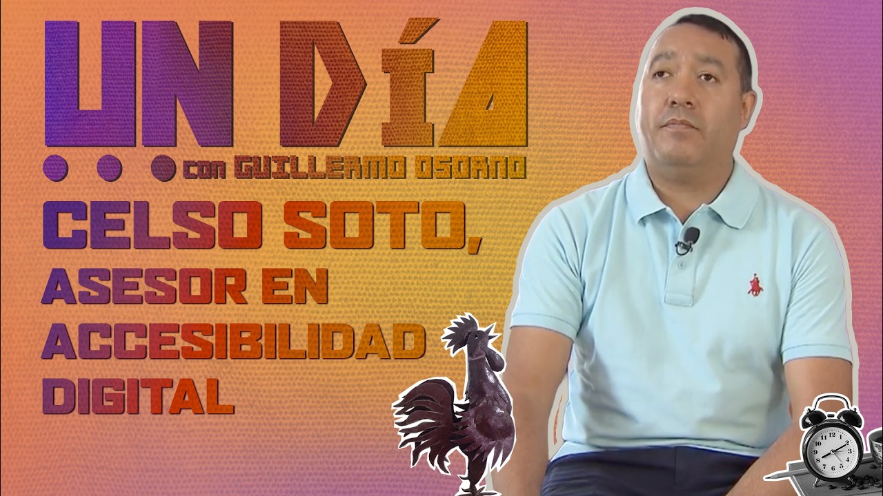 Un diá... con Guillermo Osorno | Ep. 1 Celso Soto, asesor en accesibilidad digital